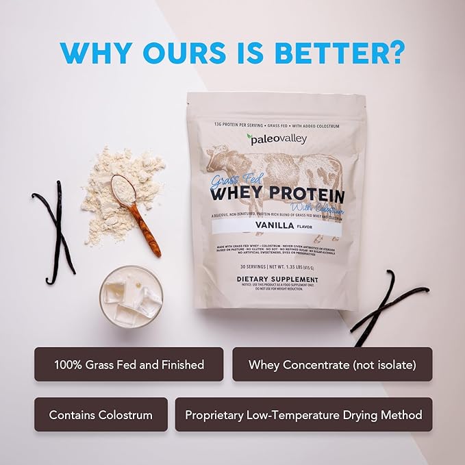 Paleovalley 100% Grassfed Whey Protein Powder with Colostrum, 13g Protein, Vanilla, Muscle Building, Immune Support, Gut Health, 30 Servings
