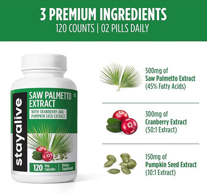 STAY ALIVE Saw Palmetto Extract Capsules w/Cranberry & Pumpkin Seed Oil, 120 Vegan Pills for Hair, U.T & Prostate, Pure Saw Palmetto for Men and Women, Non-GMO, Gluten Free Pumpkin Seed Supplement