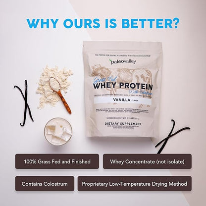 Paleovalley 100% Grassfed Whey Protein Powder with Colostrum, 13g Protein, Vanilla, Muscle Building, Immune Support, Gut Health, 30 Servings