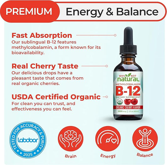 Why Not Natural Organic Vitamin B12 Liquid - Sublingual Extra Strength 60 x 5000 mcg Methylcobalamin Drops, Vegan, Maximize Absorption and Energy